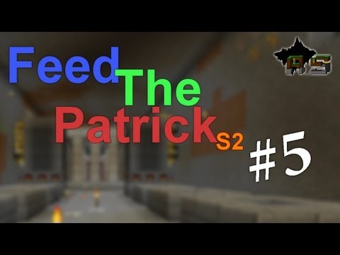 Feed The Patrick S2 - #5 : Industrialisation [FR]