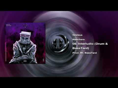 Sesleus - 08 - Interludio (Drum & BassTard) - prod. Mr. BassTard