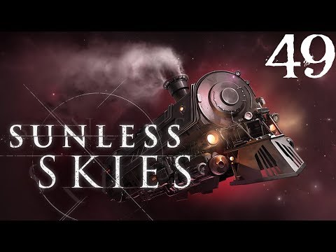 SB Plays Sunless Skies 49 - Hands On