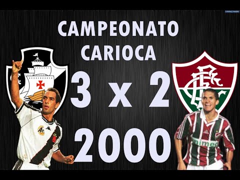 Vasco 3 x 2 Fluminense (Campeonato Carioca de 2000)