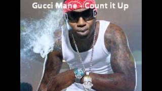 Gucci Mane - Count it Up + Download