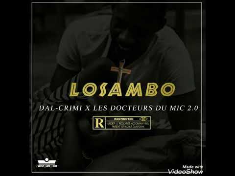 Dal-crimi feat les docteurs du mic 2.0 losambo audio officiel