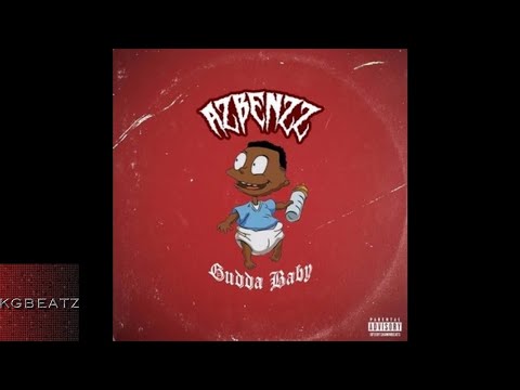 AzBenzz - Gudda Baby [Prod. By OniiMadeThis] [New 2017]