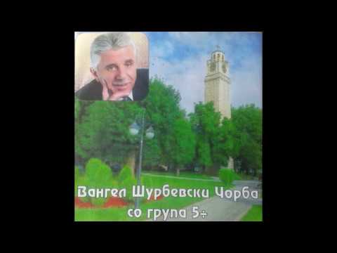 Zheni Se Rado - Vangel Shurbevski Chorba So Grupa 5+