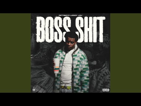 Boss Shit
