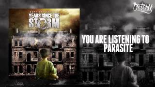 Years Since The Storm - Parasite (Track Video)