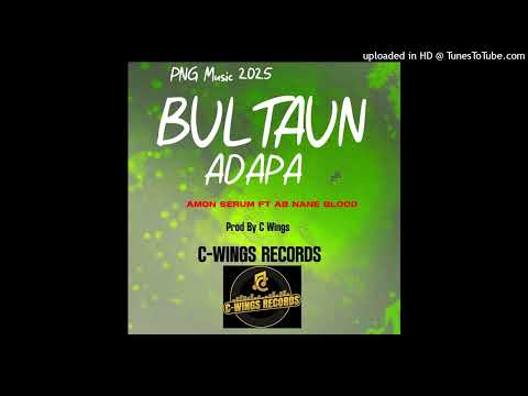 Amon Serum ft Nane Blood_[Prod by C Wings] - Bultaun Adapa(2025)