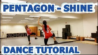 Download lagu PENTAGON(펜타곤) _ Shine(빛나리) - FULL DANCE TUTORIAL mp3