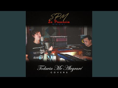 Todavia me alegraré (Covers)