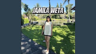 Download lagu Jamila Weta mp3
