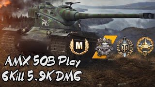 AMX 50B Play / 6Kill 5997DMG MASTER / MAP: Lakeville