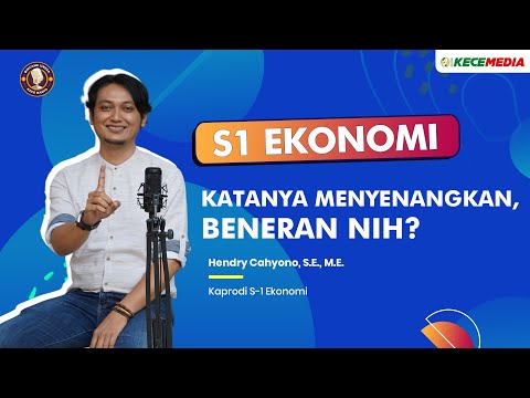 S1 Ekonomi, Katanya Menyenangkan, Beneran Nih? - BINCANG UNESA Spesial Prodi