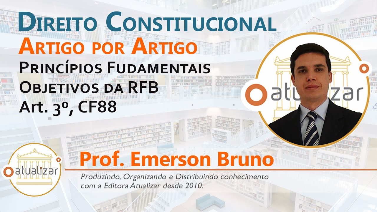 CF88 - Art. 3º (Objetivos da RFB)