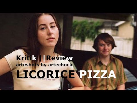 arteshot 143  -  Licorice Pizza  | Kritik/Review/Rezension