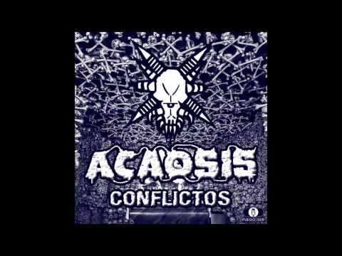 Acaosis - Conflictos (Demo 2017)