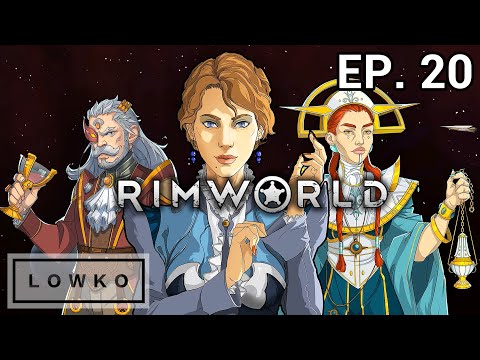 Let's play RimWorld - Royalty and Ideology with Lowko! (Ep. 20)