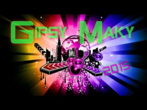 GIPSY MAKY SLADAK ROVAV PAL MIRI DAJ 2015