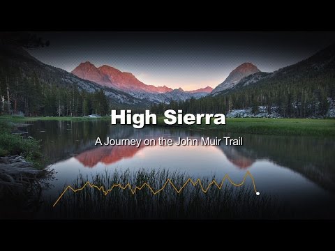 High Sierra: A Journey on the John Muir Trail