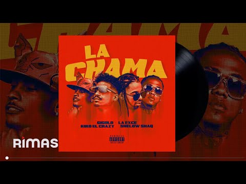 Gigolo Y La Exce, Kiko El Crazy, Shelow Shaq - La Chama (Audio Oficial)