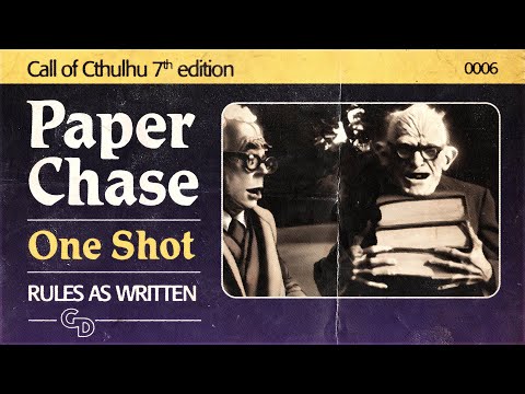 Learn Call of Cthulhu with us! - Paper Chase