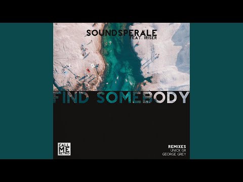 Find Somebody (feat. Iriser)