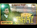 CHOTA BHAI ️ BHAI STATUS RG HINDUSTANI DESI POEM BROTHER LOVE NEW POETRY 2021 NEW