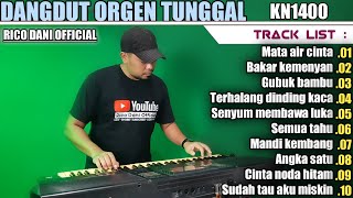 Download lagu TERBARU DANGDUT ORGEN TUNGGAL KN1400 ORIGINAL_FULL ALBUM LAGU LAWAS TERPOPULER mp3 Download lagu TERBARU DANGDUT ORGEN TUNGGAL KN1400 ORIGINAL_FULL ALBUM LAGU LAWAS TERPOPULER mp3