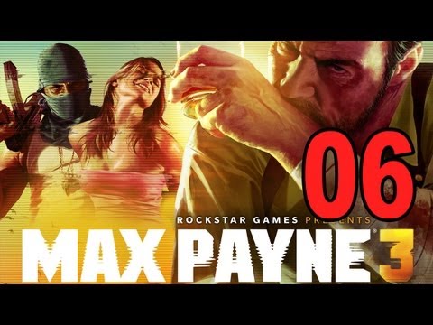 Max Payne 3 - Chapter 3 Part 2 - Chasing Money (Gameplay Walkthrough Let's Play)