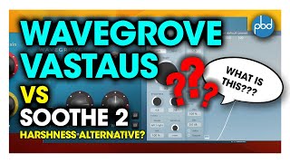 Video thumbnail for Wavegrove Vastaus vs soothe 2 - soothe 2 Alternartive for Harshness Removal? by palebluedot studios