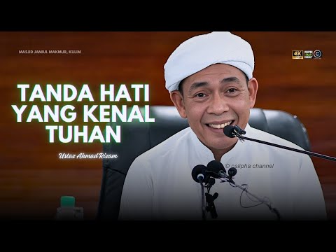 USTAZ AHMAD RIZAM  - TANDA HATI YANG KENAL TUHAN