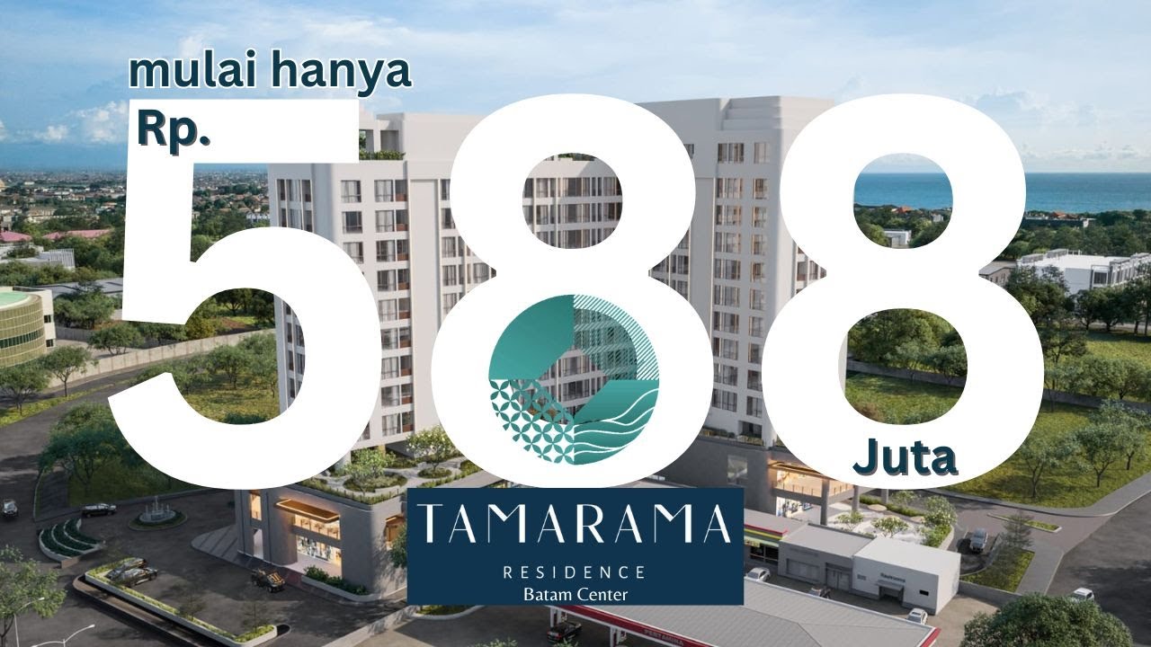 Tamarama Residence Apartemen Lokasi Strategis di Batam Center