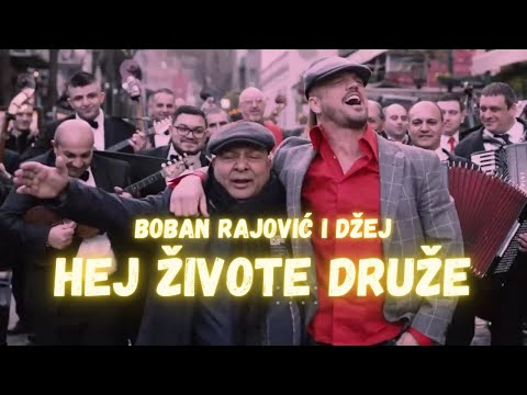 Boban Rajović i Džej - Hej živote druže (Official Video)