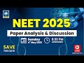 NEET 2025 Question Paper Analysis Discussions Solutions LIVE From Career Point Kota