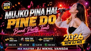 Download lagu Mujko Pina Hai 🎵 New Timli Band 🎧 New Tur Tone 🎶Dj NiKHiL Vansda Dj Rohit Vansda mp3