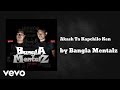 Bangla Mentalz - Akash Ta Kapchilo Ken (AUDIO)