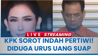Download lagu 🔴LIVE: Indah Pertiwi Disorot KPK: Diduga Mengurus Pencairan Uang Suap ke Sugiri Sancoko di Ponorogo mp3