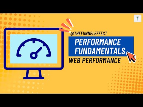Performance fundamentals - Web Performance