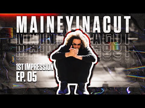 MaineyInaCut: 1st Impression #05