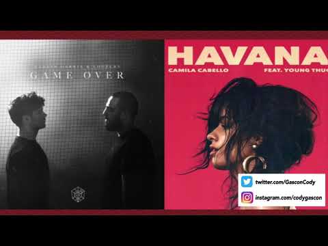 Game Over vs Havana - Martin Garrix & Loopers vs Camila Cabello (Cody Gascon mashup)