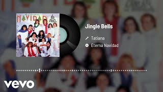 Tatiana - Jingle Bells (Audio)