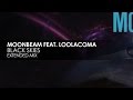 Moonbeam featuring Loolacoma - Black Skies ...