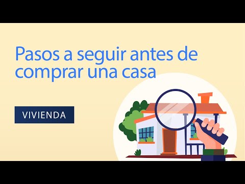 Pasos a seguir antes de comprar una casa