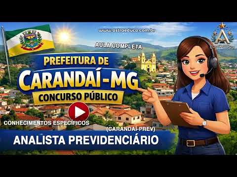 ANALISTA PREVIDENCIÁRIO | CONCURSO PREFEITURA DE CARANDAÍ-MG | Conhecimentos Específicos Completo