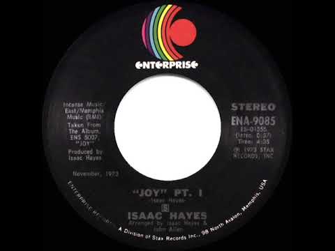 1974 HITS ARCHIVE: Joy (Part 1) - Isaac Hayes (stereo 45 single)
