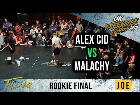 Alex Cid v Malachy - Rookie Final | UK Freestyle Championships 2018