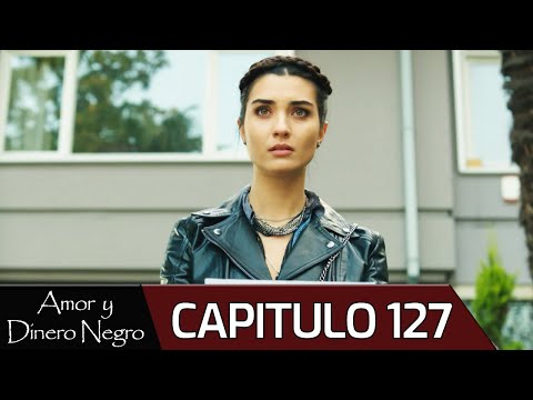Love and Black Money - Chapter 127 (Spanish Audio) | Kara Para Aşk