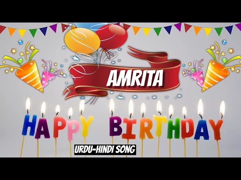 Happy Birthday Amrita Hindi Song - Amrita Happy Birthday Song