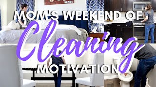 ENTIRE HOUSE CLEAN UP WEEKEND // CLEANING MOTIVATION // CLEANING MOM