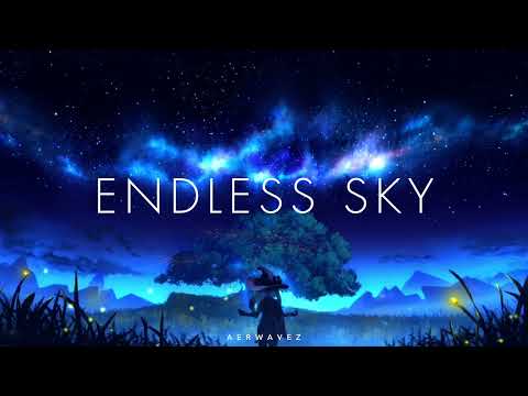 Endless Sky - Feel Deep & Emotional Future Bass Vibes | Aerwavez Music