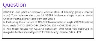 CCl2CH2 Lone pairs of electrons (central atom) 3 Bonding groups (central atom)